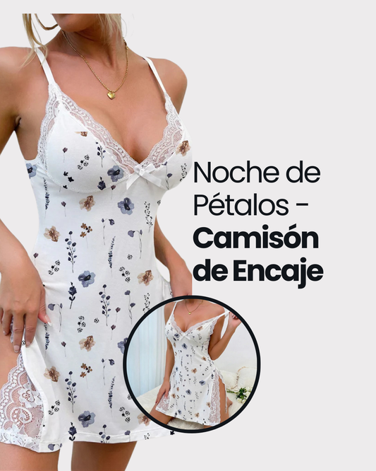 Noche de Pétalos - Camisón de Encaje
